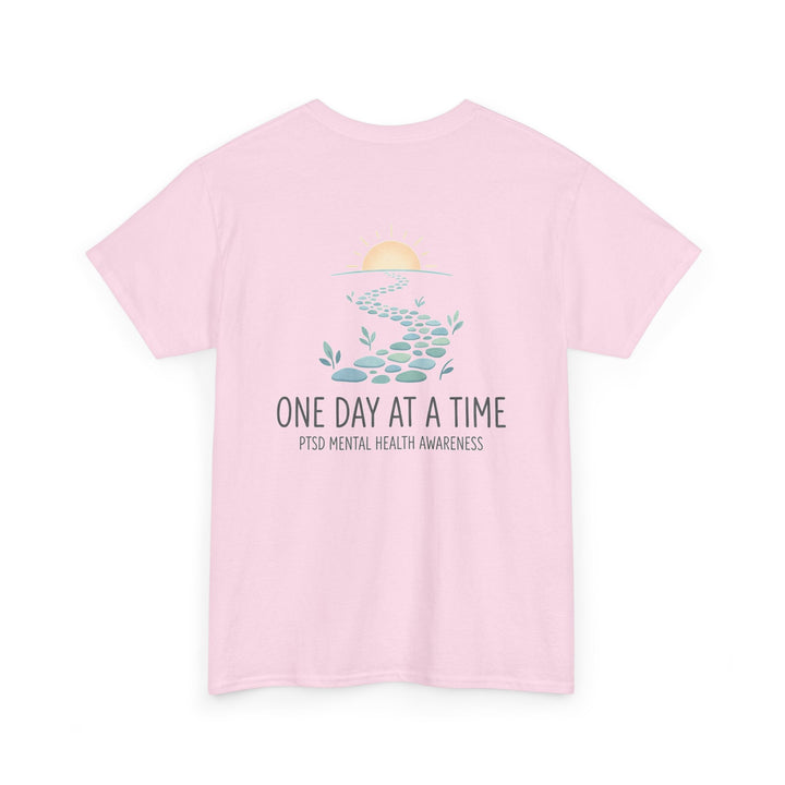 One Day at a Time Tee — PTSD Mental Health Awareness Cotton Shirt
