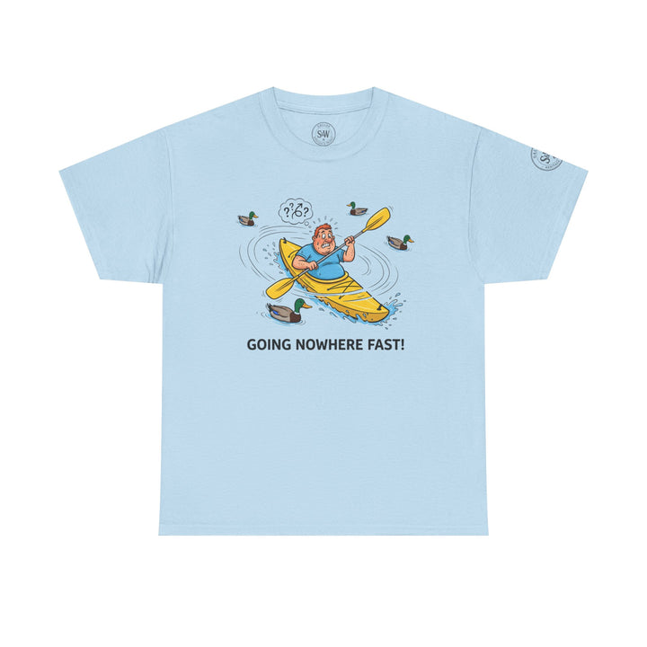 Light blue Kayak Nowhere Fast T-shirt by S&amp;W Gallus, featuring a cartoon kayaker and ducks graphic with printed text.