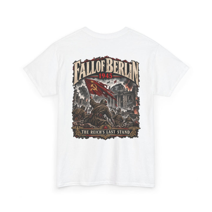 Fall of Berlin 1945 Tee — WWII Historical Graphic T‑Shirt