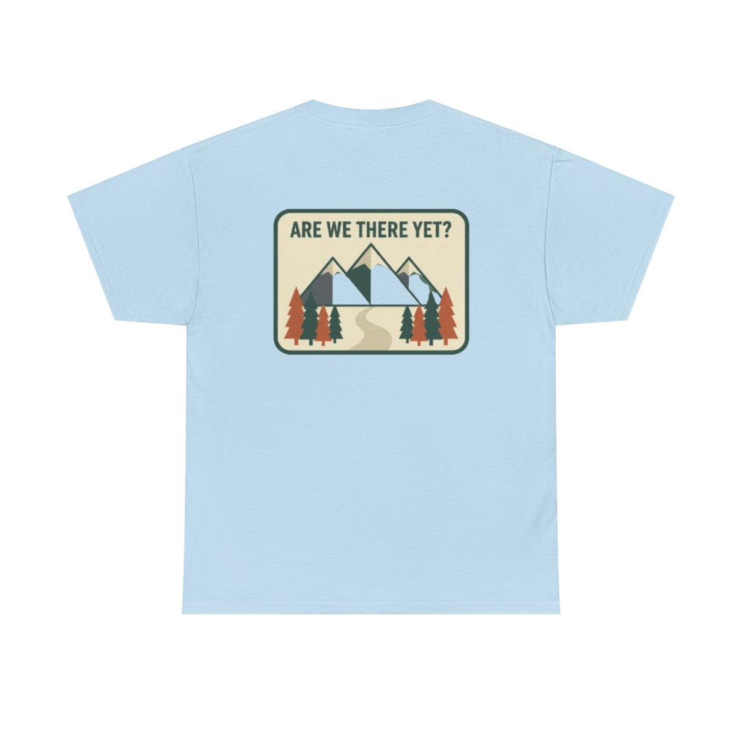 Are We There Yet? Mountain Adventure Tee