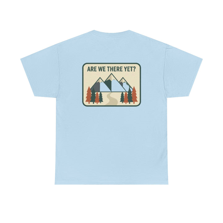 Are We There Yet? Mountain Adventure Tee