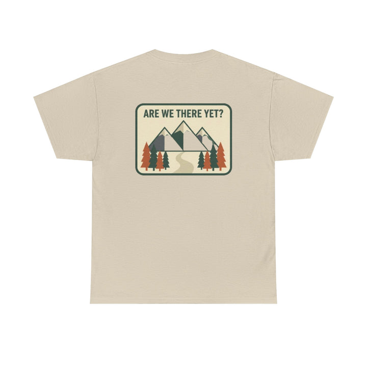 Are We There Yet? Mountain Adventure Tee
