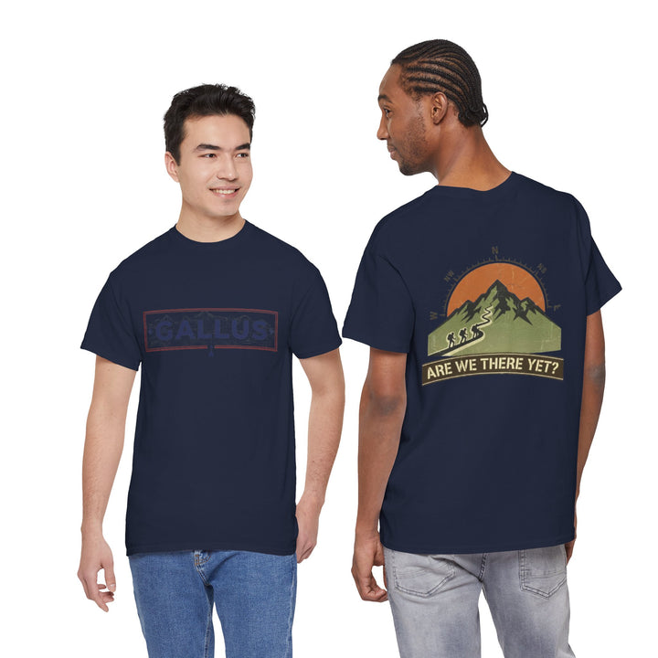 Are We There Yet? Gallus Mountain Tee