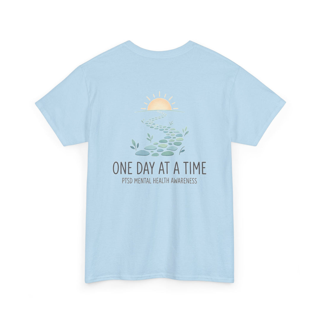 One Day at a Time Tee — PTSD Mental Health Awareness Cotton Shirt