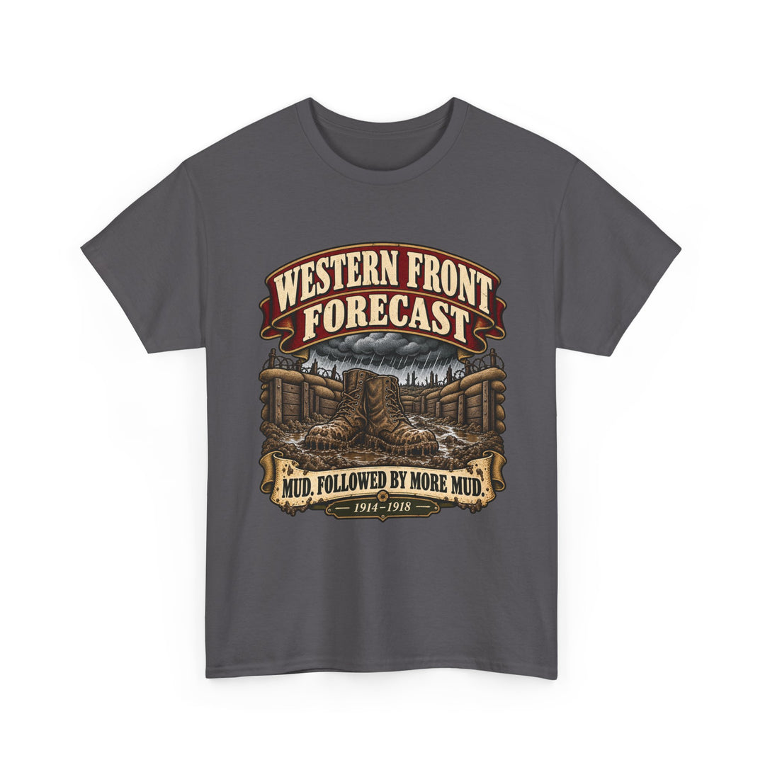 Western Front T-Shirt — Trench Weather Forecast WWI Humour Tee