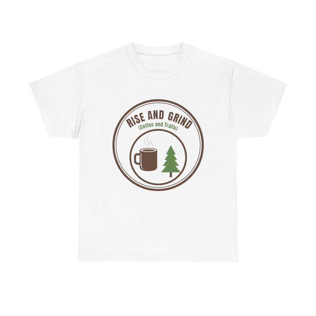 Rise and Grind Coffee T-Shirt - Vintage Camping &amp; Hiking Tee
